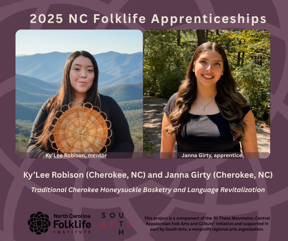 Photos of KyLee Robison (2025 NC Folklife Apprenticeship mentor) and Janna Girty (2025 NC Folklife Apprenticeship apprentice)